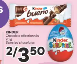 Brunet KINDER Chocolats sélectionnés offer