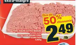 Super C PORC HACHÉ EXTRA-MAIGRE | EXTRA LEAN GROUND PORK offer