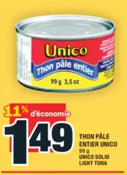 Super C THON PÂLE ENTIER UNICO | UNICO SOLID LIGHT offer