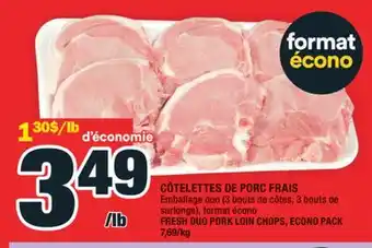 Super C CÔTELETTES DE PORC FRAIS | FRESH DUO PORK LOIN CHOPS, ECONO PACK offer