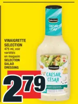 Super C VINAIGRETTE SELECTION | SELECTION SALAD DRESSING offer