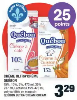 Super C CRÈME ULTRA'CRÈME QUÉBON | QUÉBON ULTRA'CREAM CREAM offer