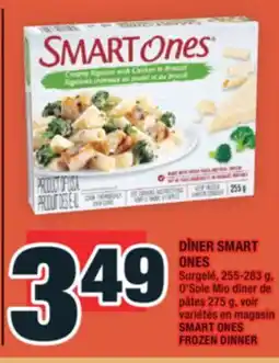 Super C DÎNER SMART ONES | SMART ONES FROZEN DINNER offer