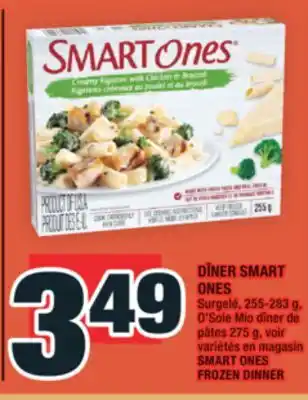 Super C DÎNER SMART ONES | SMART ONES FROZEN DINNER offer