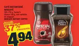 Super C CAFÉ INSTANTANÉ NESCAFÉ | NESCAFÉ INSTANT COFFEE offer