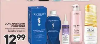 Brunet OLAY, ALGEMARIN, JOHN FRIEDA Produits sélectionnés offer