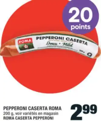 Super C PEPPERONI CASERTA ROMA | ROMA CASERTA PEPPERONI offer