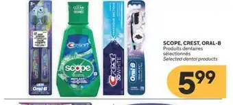 Brunet SCOPE, CREST, ORAL-B Produits dentaires sélectionnés offer