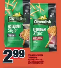 Super C POMMES DE TERRE CAVENDISH | CAVENDISH POTATOES offer