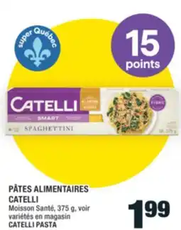 Super C PÂTES ALIMENTAIRES CATELLI | CATELLI PASTA offer