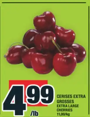 Super C CERISES EXTRA GROSSES | EXTRA LARGE CHERRIES offer