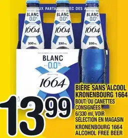 Marche Ami BIÈRE SANS ALCOOL KRONENBOURG 1664 | KRONENBOURG 1664 ALCOHOL FREE BEER offer