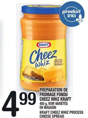 Marche Ami PRÉPARATION DE FROMAGE FONDU CHEEZ WHIZ KRAFT | KRAFT CHEEZ WHIZ PROCESS CHEESE SPREAD offer