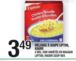 Marche Ami MÉLANGE À SOUPE LIPTON, KNORR | LIPTON, KNORR SOUP MIX offer