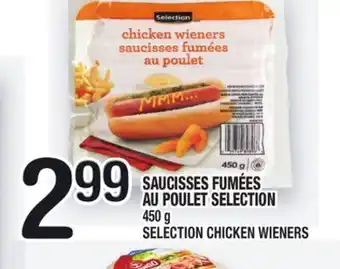 Marche Ami SAUCISSES FUMÉES AU POULET SELECTION | SELECTION CHICKEN WIENERS offer