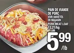 Marche Ami PAIN DE VIANDE DE PORC | PORK MEAT LOAF offer