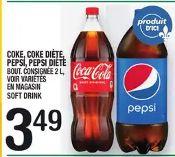 Marche Ami COKE, COKE DIÈTE, PEPSI, PEPSI DIÈTE | SOFT DRINK offer