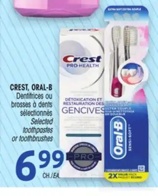 Uniprix CREST, ORAL-B Dentifrices ou brosses à dents sélectionnés / Selected toothpastes or toothbrushes offer