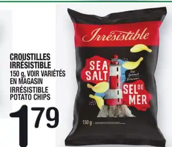 Marche Ami CROUSTILLES IRRÉSISTIBLE | IRRÉSISTIBLE POTATO CHIPS offer