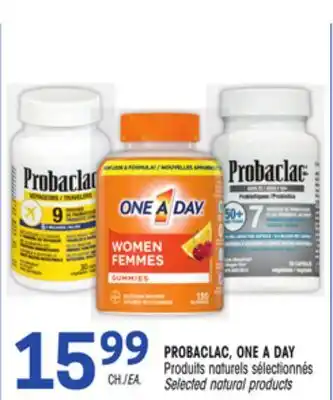 Uniprix PROBACLAC, ONE A DAY Produits naturels sélectionnés / Selected natural products offer