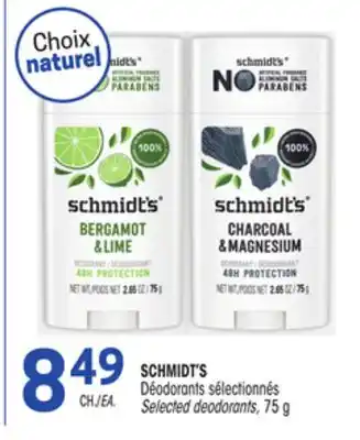 Uniprix SCHMIDT'S Déodorants sélectionnés / Selected deodorants offer