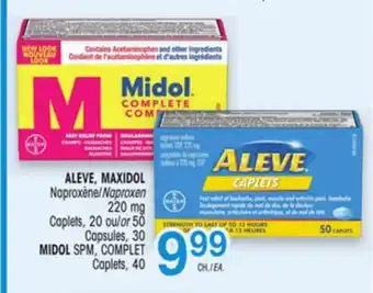 Uniprix ALEVE, MAXIDOL Naproxène/Naproxen 220 mg, MIDOL SPM, COMPLET offer