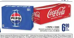 Jean Coutu PEPSI, COKE Soft drinks in cans offer