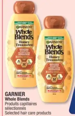 Jean Coutu GARNIER Whole Blends Selected hair care products offer