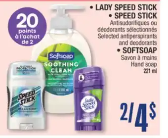 Jean Coutu LADY SPEED STICK, SPEED STICK, SOFTSOAP offer