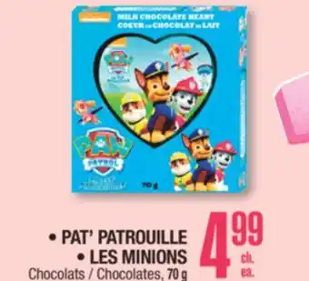 Jean Coutu • PAT' PATROUILLE • LES MINIONS Chocolates offer