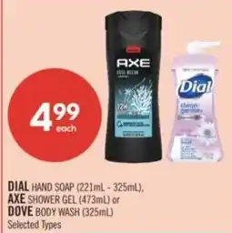 Shoppers Drug Mart Dial hand soap, axe shower gel or dove body wash offer