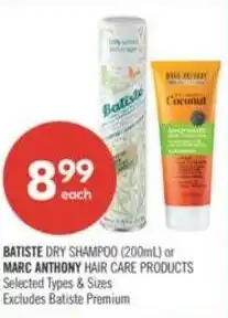 Shoppers Drug Mart Batiste dry shampoo or marc anthony hair care products offer