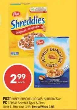 Shoppers Drug Mart Post honey bunches of oats, shreddies or PC cereal offer