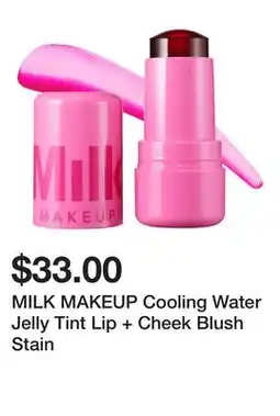 Sephora MILK MAKEUP Cooling Water Jelly Tint Lip + Cheek Blush Stain offer