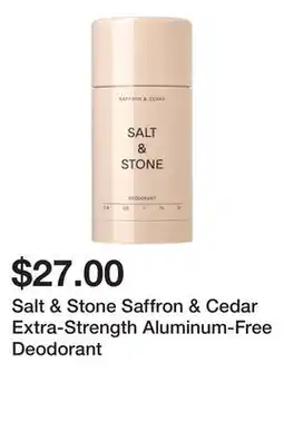 Sephora Salt & Stone Saffron & Cedar Extra-Strength Aluminum-Free Deodorant offer