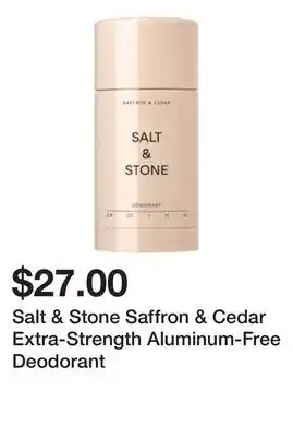 Sephora Salt & Stone Saffron & Cedar Extra-Strength Aluminum-Free Deodorant offer