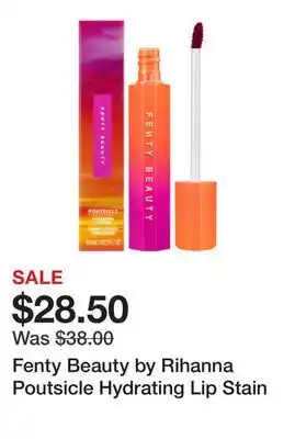 Sephora Fenty Beauty by Rihanna Poutsicle Hydrating Lip Stain offer