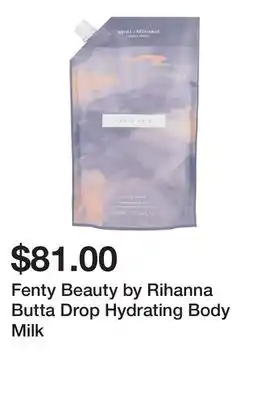 Sephora Fenty Beauty by Rihanna Butta Drop Hydrating Body Milk offer