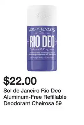 Sephora Sol de Janeiro Rio Deo Aluminum-Free Refillable Deodorant Cheirosa 59 offer