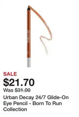 Sephora Urban Decay 24/7 Glide-On Eye Pencil - Born To Run Collection offer