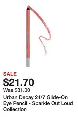 Sephora Urban Decay 24/7 Glide-On Eye Pencil - Sparkle Out Loud Collection offer