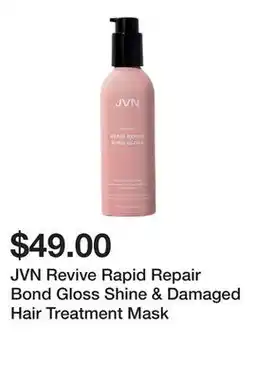 Sephora JVN Revive Rapid Repair Bond Gloss Shine & Damaged Hair Treatment Mask offer