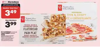 Real Canadian Superstore PC FLATBREAD, 330-395 G OR THIN & CRISPY, 343-397 G PIZZA offer