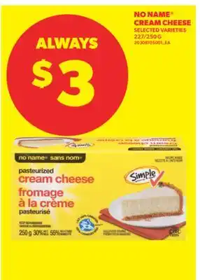 Real Canadian Superstore NO NAME CREAM CHEESE, 227/250 G offer