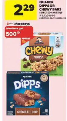 Real Canadian Superstore QUAKER DIPPS OR CHEWY BARS, 5'S, 120-156 G offer