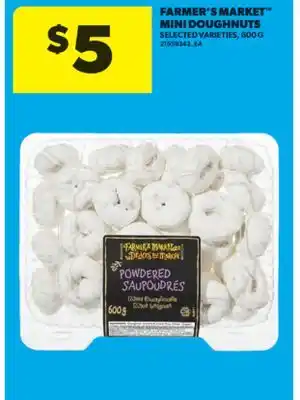 Real Canadian Superstore FARMER'S MARKET MINI DOUGHNUTS, 600 G offer