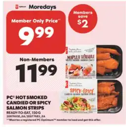 Real Canadian Superstore PC HOT SMOKED CANDIED OR SPICY SALMON STRIPS, 150 G offer