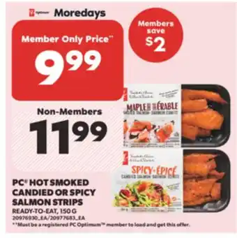 Real Canadian Superstore PC HOT SMOKED CANDIED OR SPICY SALMON STRIPS, 150 G offer