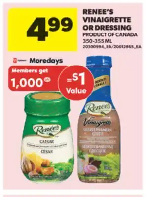 Real Canadian Superstore RENEE'S VINAIGRETTE OR DRESSING, 350-355 ML offer