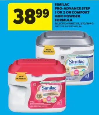 Real Canadian Superstore SIMILAC PRO-ADVANCE STEP 1 OR 2 OR COMFORT HMO POWDER FORMULA, 570/584 G offer